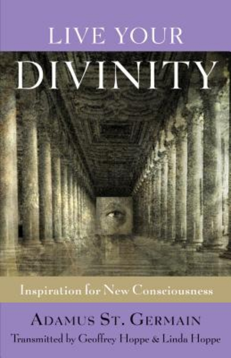 Picture of Live Your Divinity: Inspiration for New Consciousness