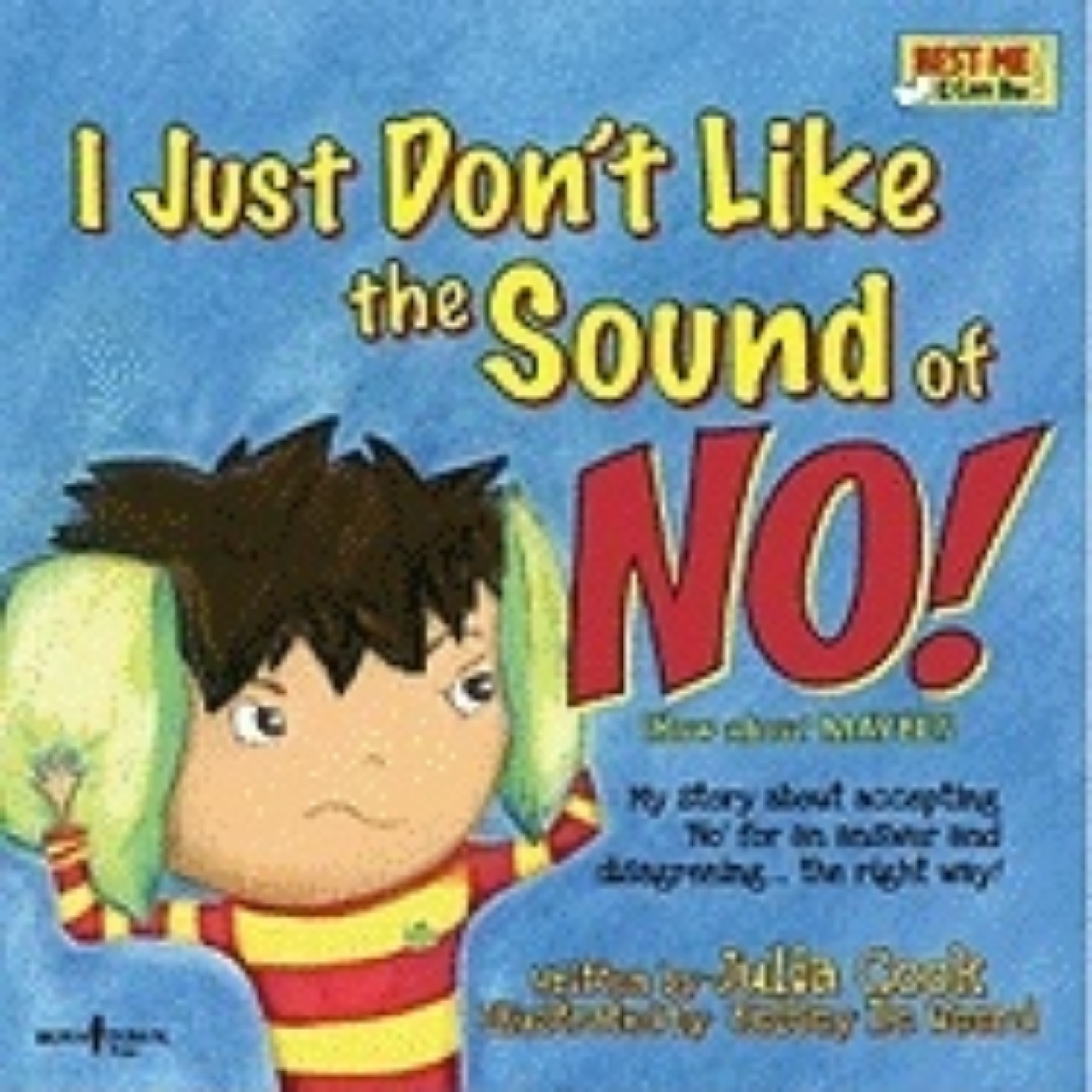 Picture of I Just Don't Like the Sound of No! [With Paperback Book]