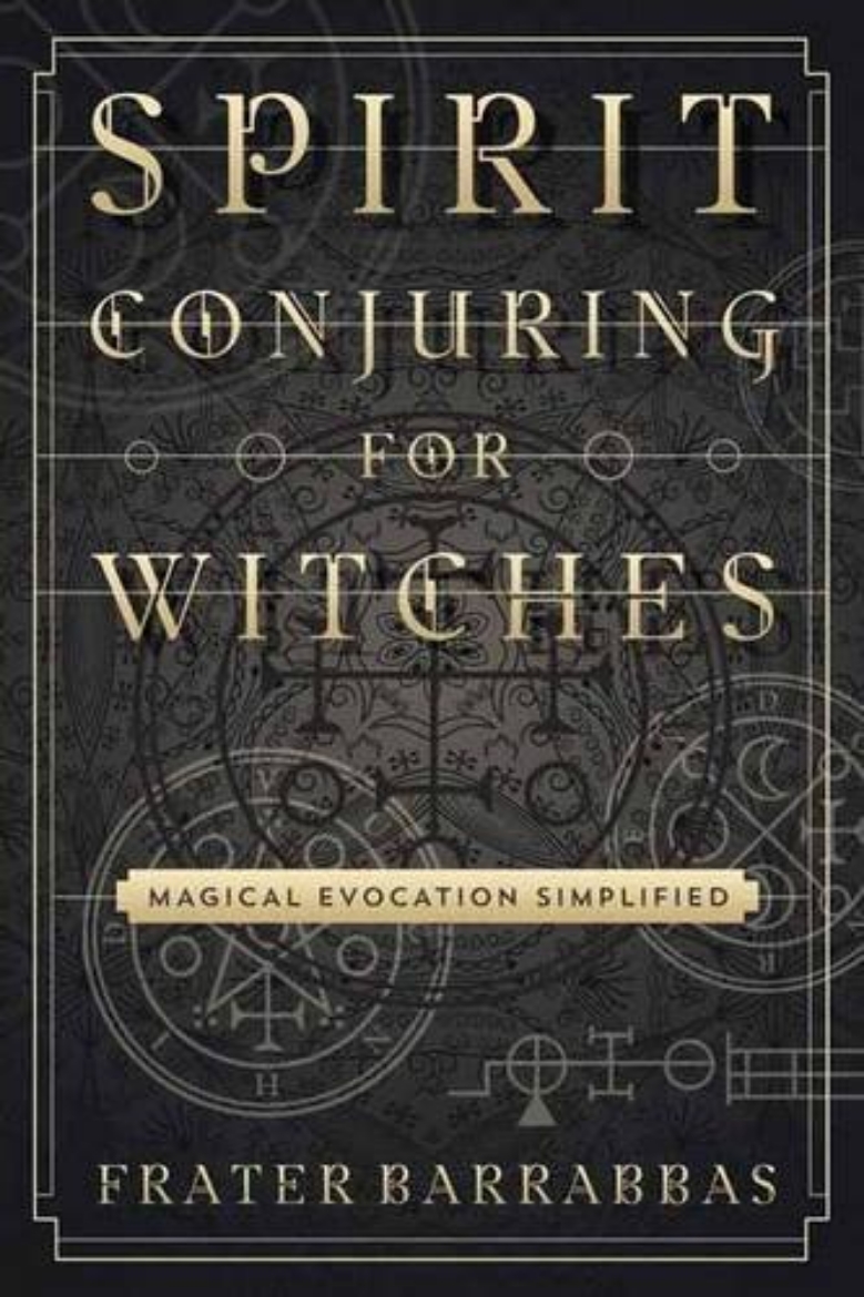 Picture of Spirit conjuring for witches - magical evocation simplified