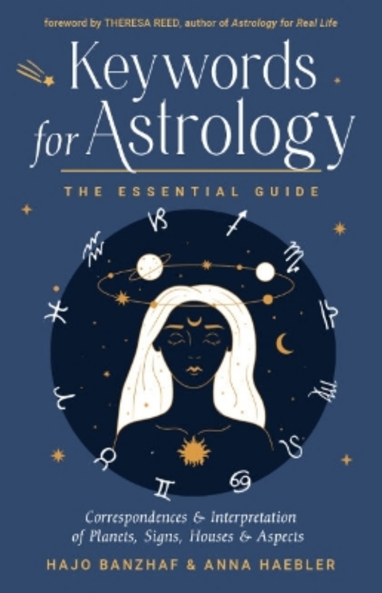 Picture of Keywords for Astrology: The Essential Guide to Correspondences and Interpretation of Planets, Signs, Houses, and Aspects
