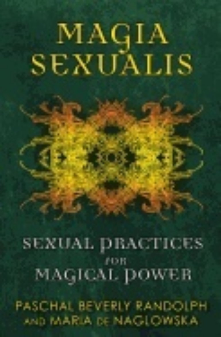 Picture of Magia Sexualis : Sexual Practices for Magical Power