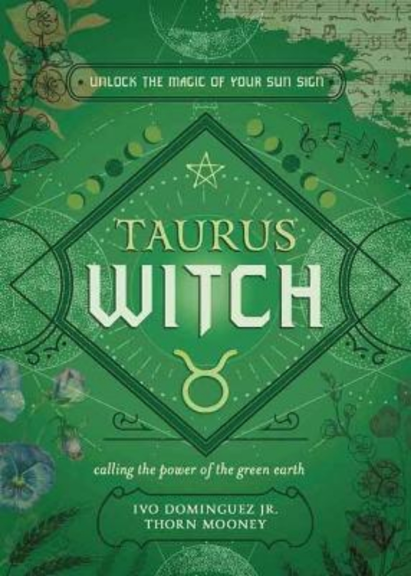 Picture of The Taurus Witch: Unlock the Magic of Your Sun Sign