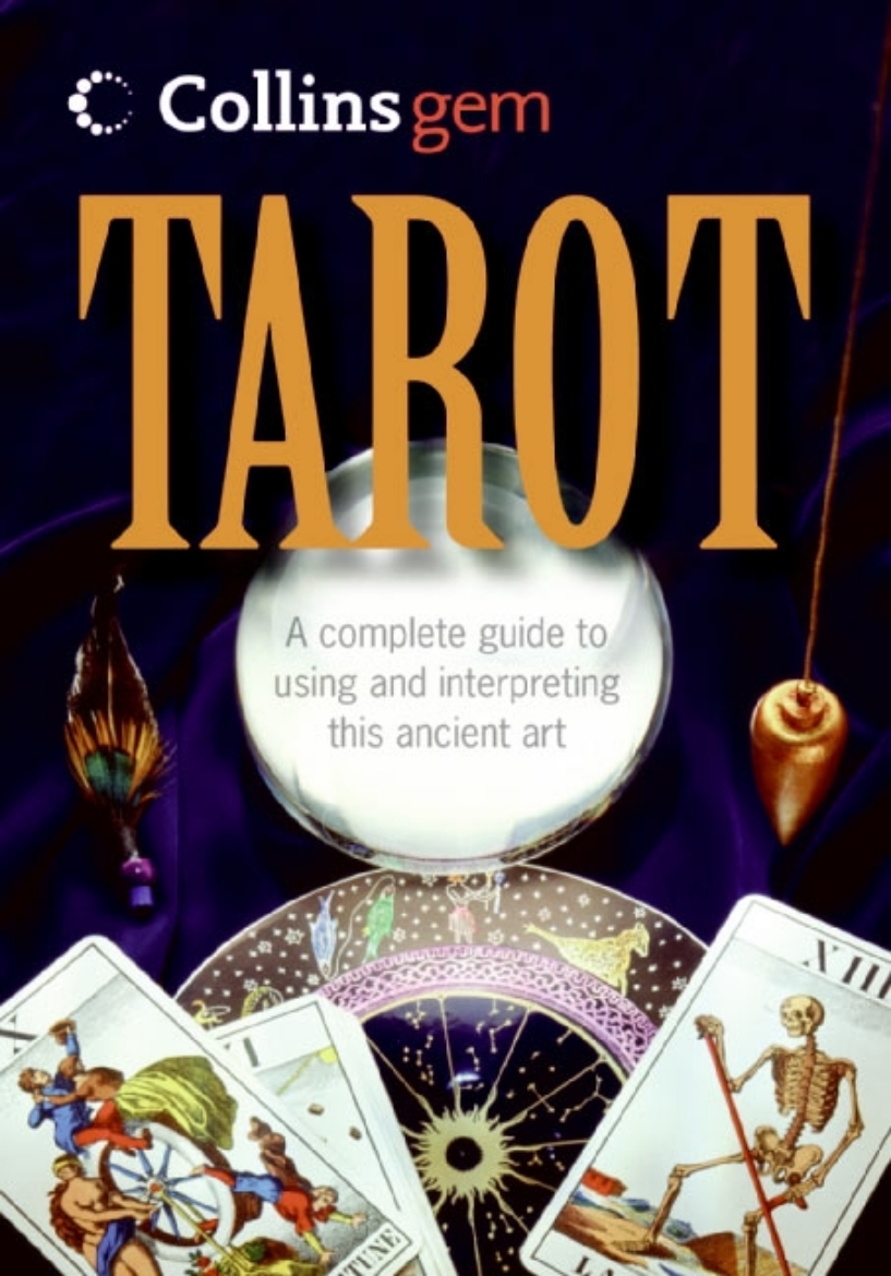 Picture of Tarot: A Complete Guide To Using & Interpreting This Ancient