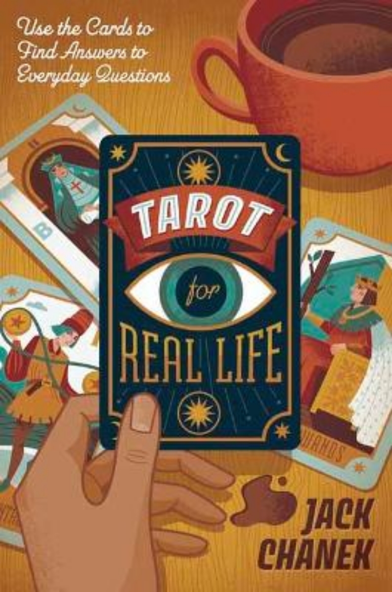 Picture of Tarot for Real Life: Use the Cards to Find Answers to Everyday Questions