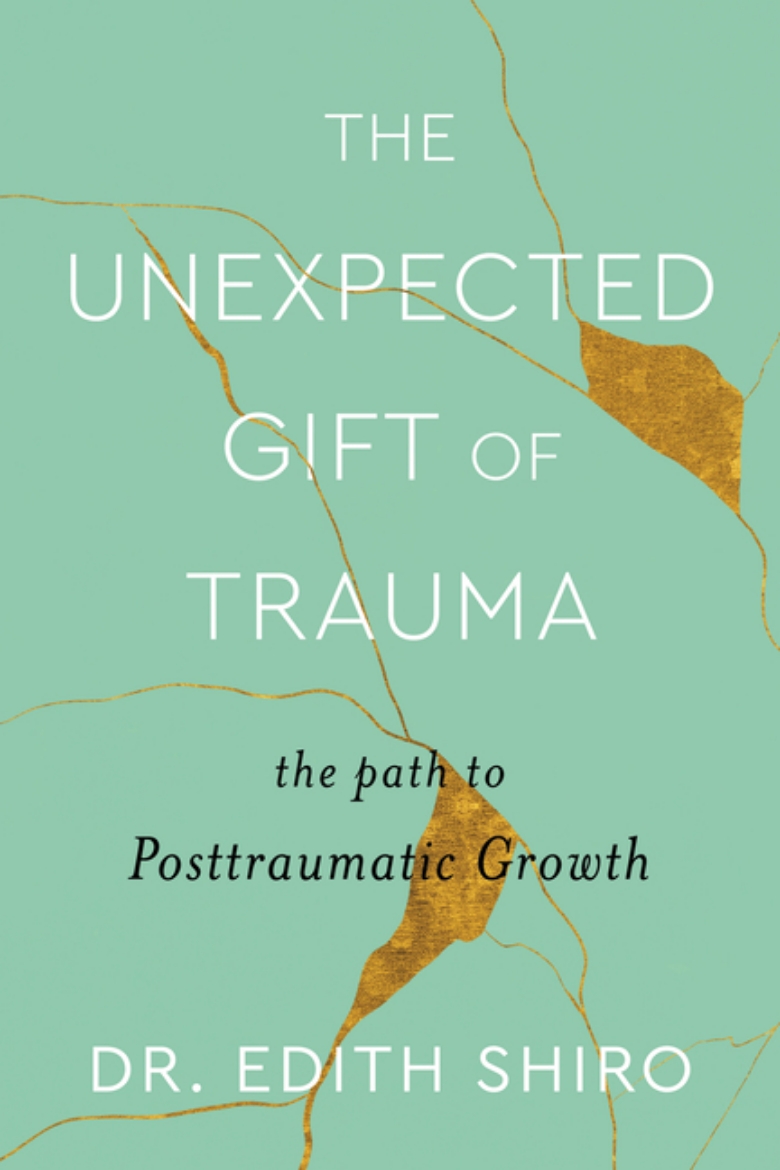 Picture of Unexpected Gift of Trauma, The