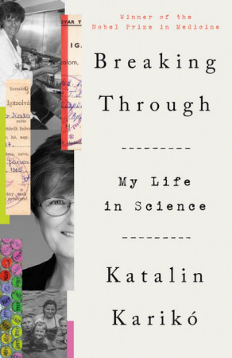 Picture of Breaking Through: My Life in Science