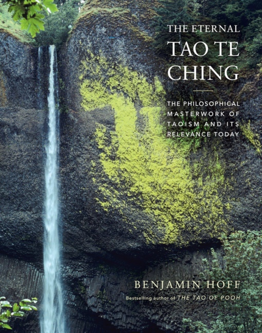 Picture of The Eternal Tao Te Ching: The Philosophical Masterwork of Taoism and Its Relevance Today