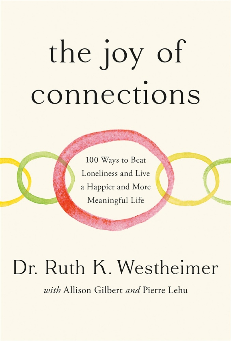 Picture of The Joy of Connections: 100 Ways to Beat Loneliness and Live a Happier and More Meaningful Life