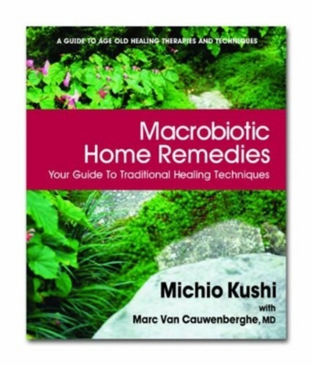 Picture of Macrobiotic home remedies - your guide to traditional healing techniques