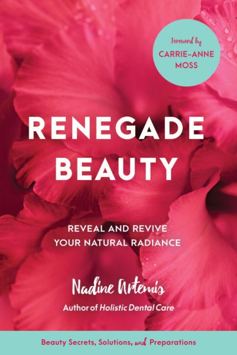 Picture of Renegade beauty - reveal and revive your natural radiance--beauty secrets,