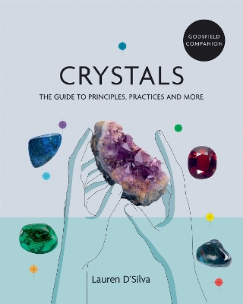 Picture of Godsfield Companion: Crystals: The guide to principles, practices and more