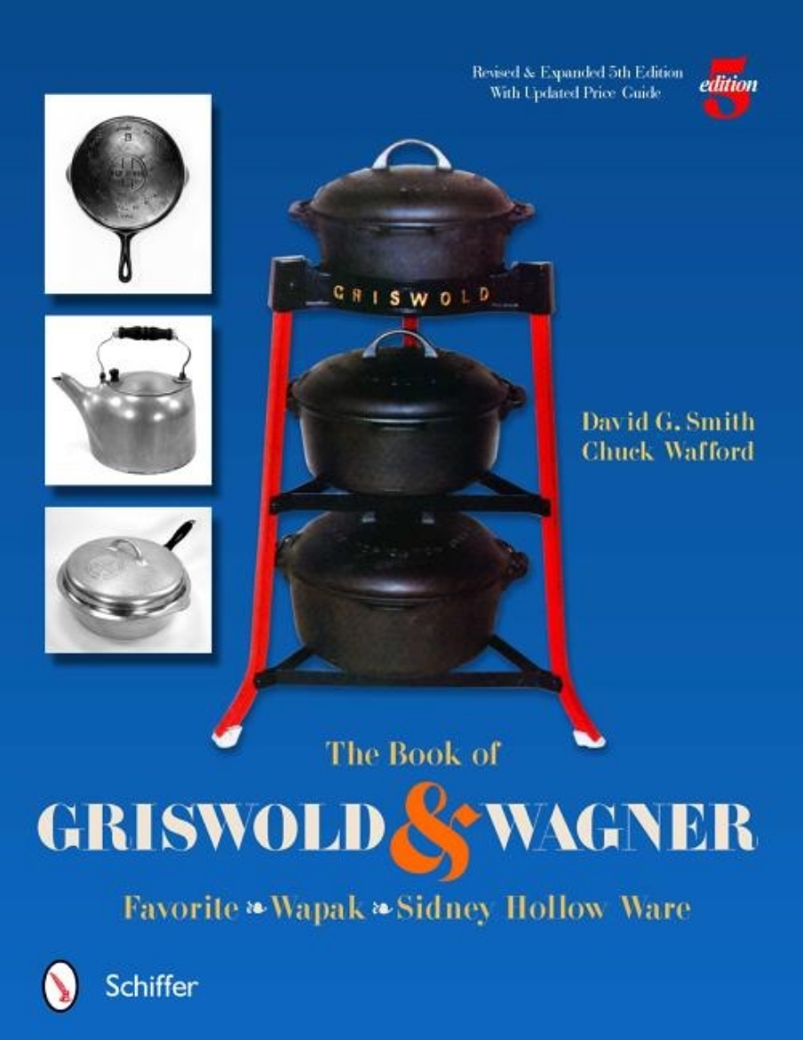 Picture of Book of griswold & wagner - favorite * wapak * sidney hollow ware