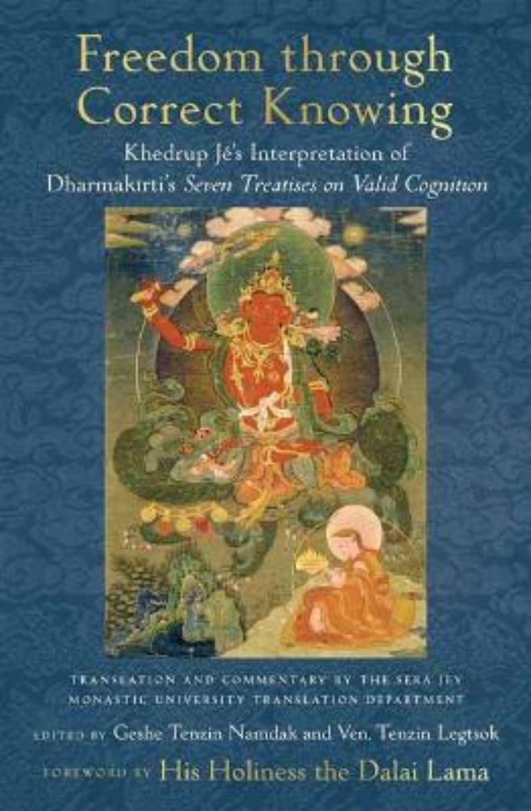 Picture of Freedom through Correct Knowing: On Khedrup Jé's Interpretation of Dharmakirti