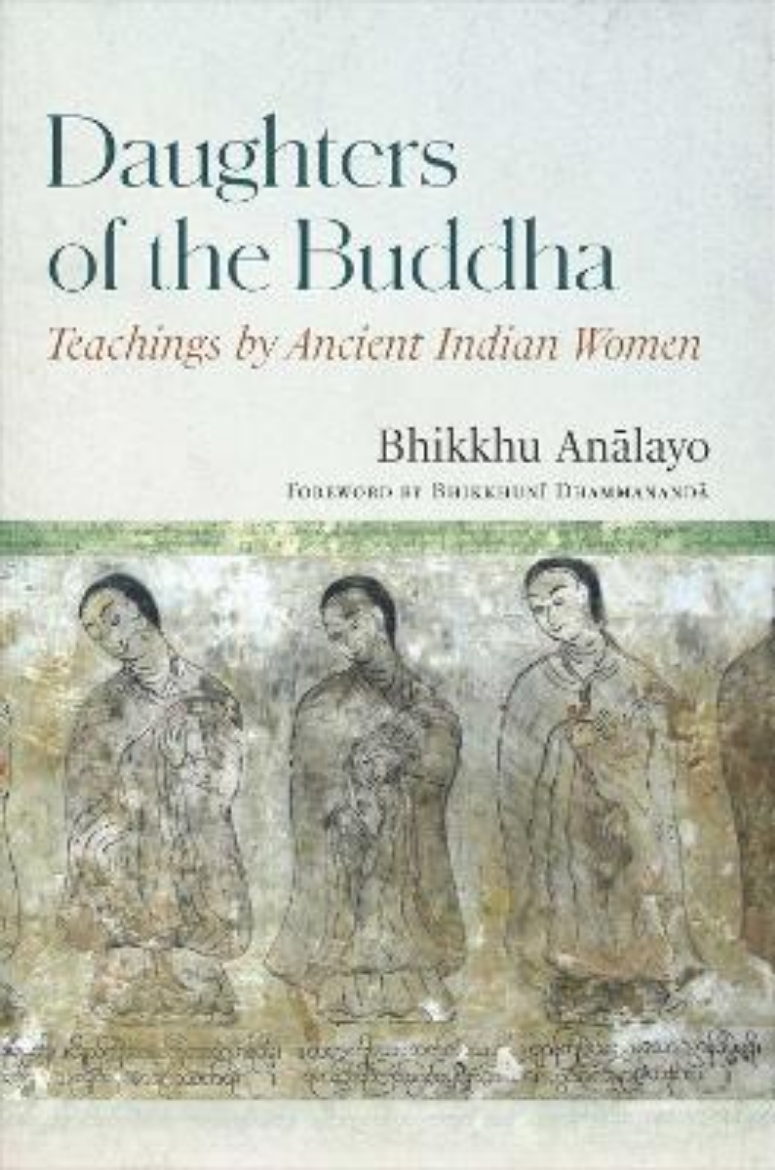 Picture of Daughters of the Buddha: Teachings by Ancient Indian Women