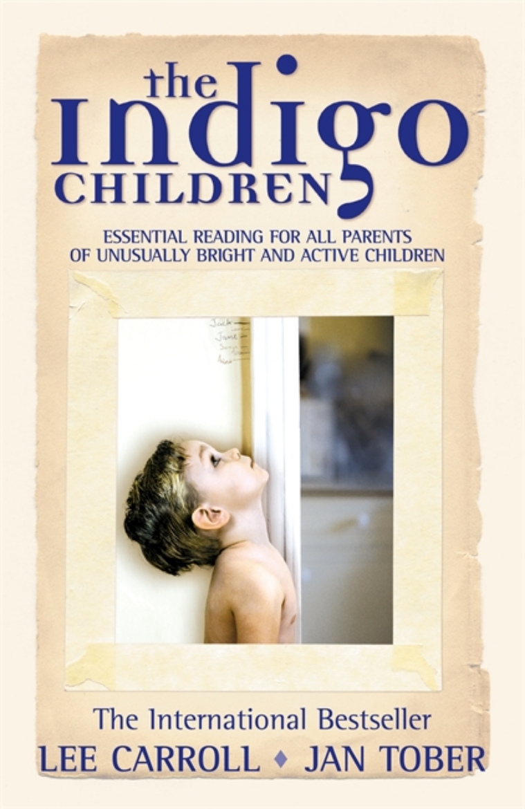 Picture of The Indigo Children: Essential Reading for All Parents of Unusually Bright and Active Children