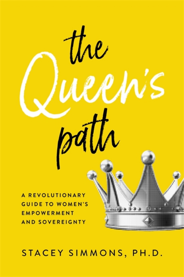 Picture of The Queen's Path: A Revolutionary Guide to Women’s Empowerment and Sovereignty