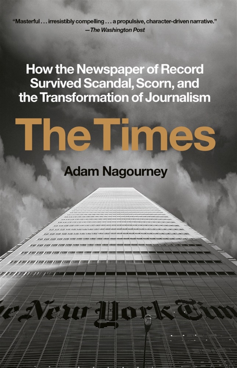 Picture of The Times: How the Newspaper of Record Survived Scandal, Scorn, and the Transformation of Journalism