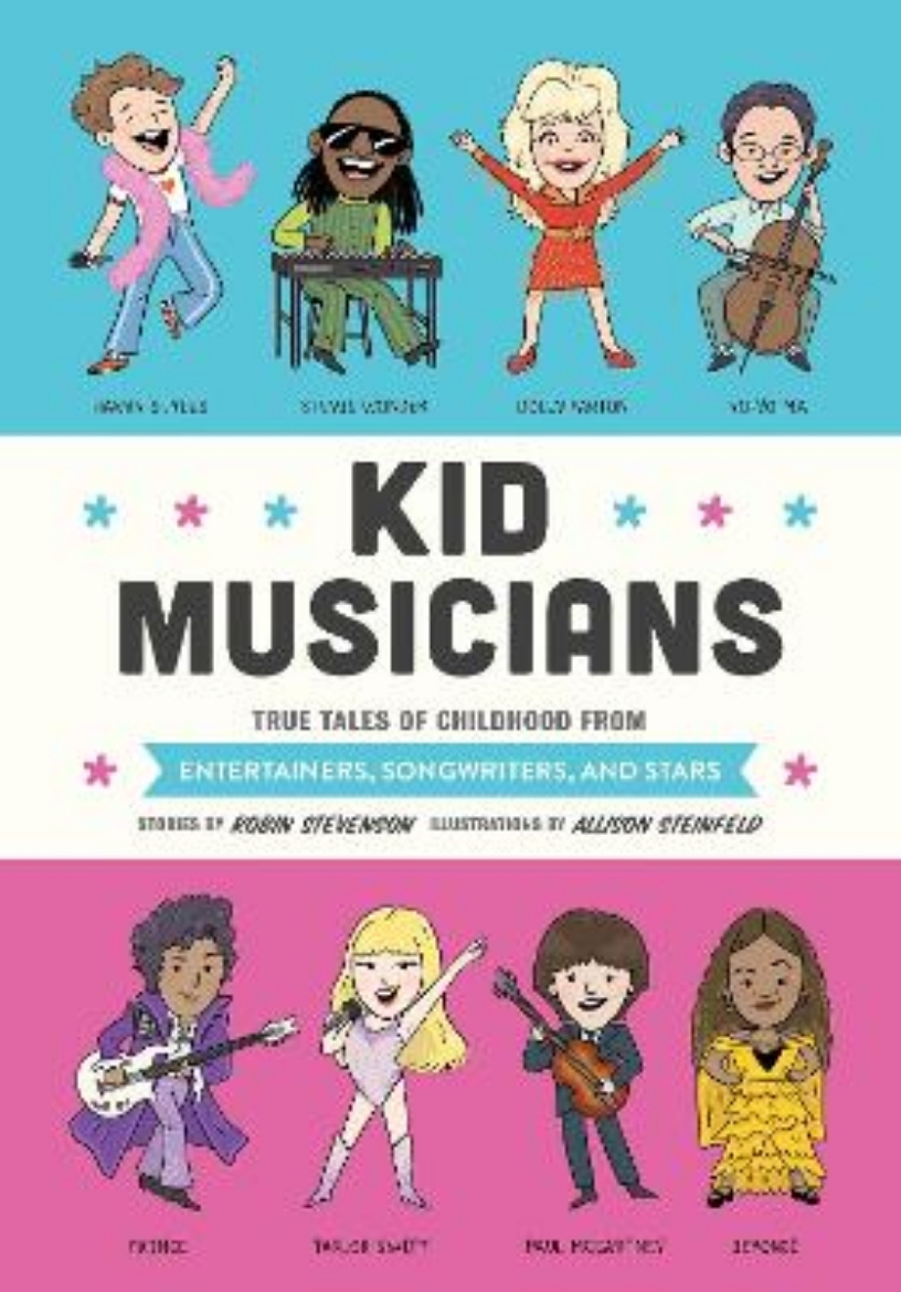 Picture of Kid Musicians: True Tales of Childhood from Entertainers, Songwriters, and Stars