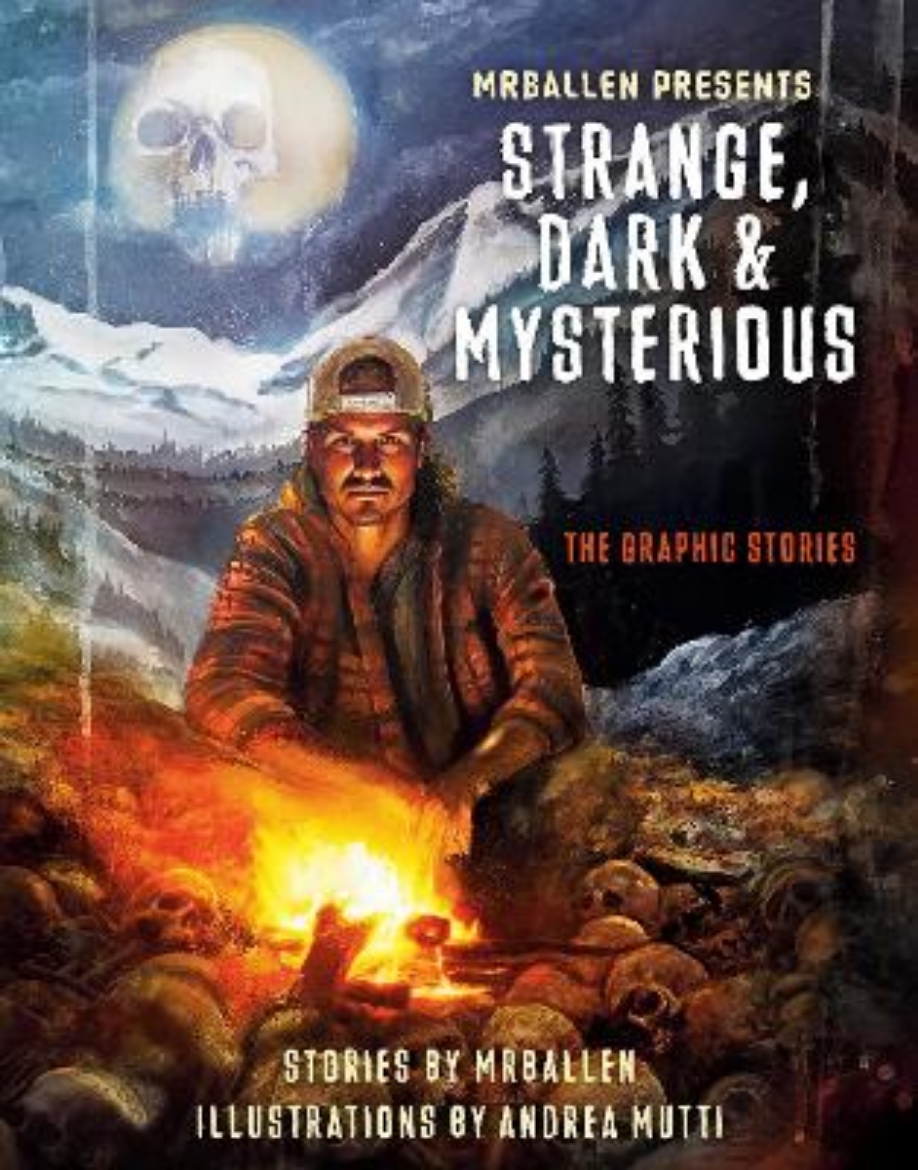 Picture of MrBallen Presents: Strange, Dark & Mysterious: The Graphic Stories