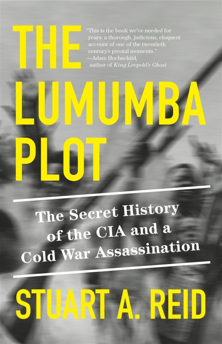 Picture of The Lumumba Plot: The Secret History of the CIA and a Cold War Assassination