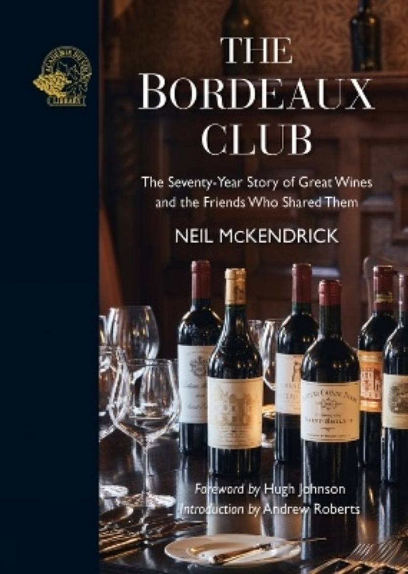 Picture of The Bordeaux Club: The convivial adventures of 12 friends and the world's finest wine