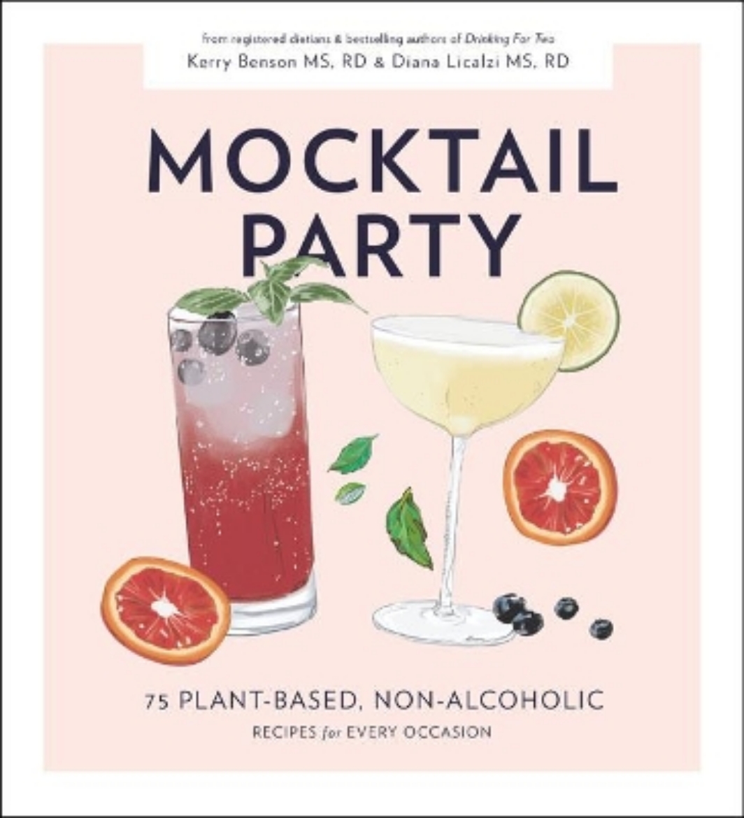 Picture of Mocktail Party: 75 Plant-Based, Non-Alcoholic Mocktail Recipes for Every Occasion