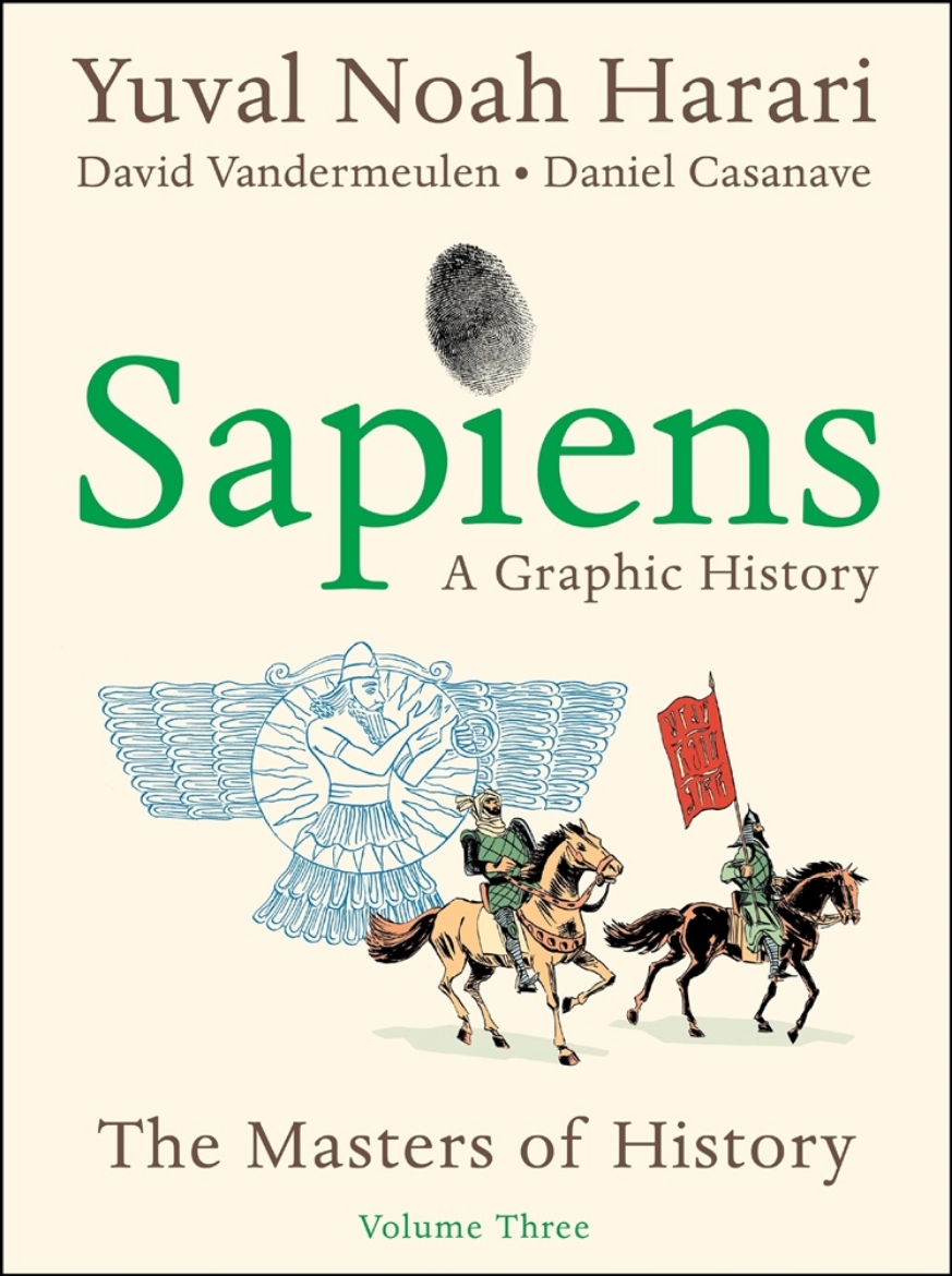 Picture of Sapiens: A Graphic History, Volume 3