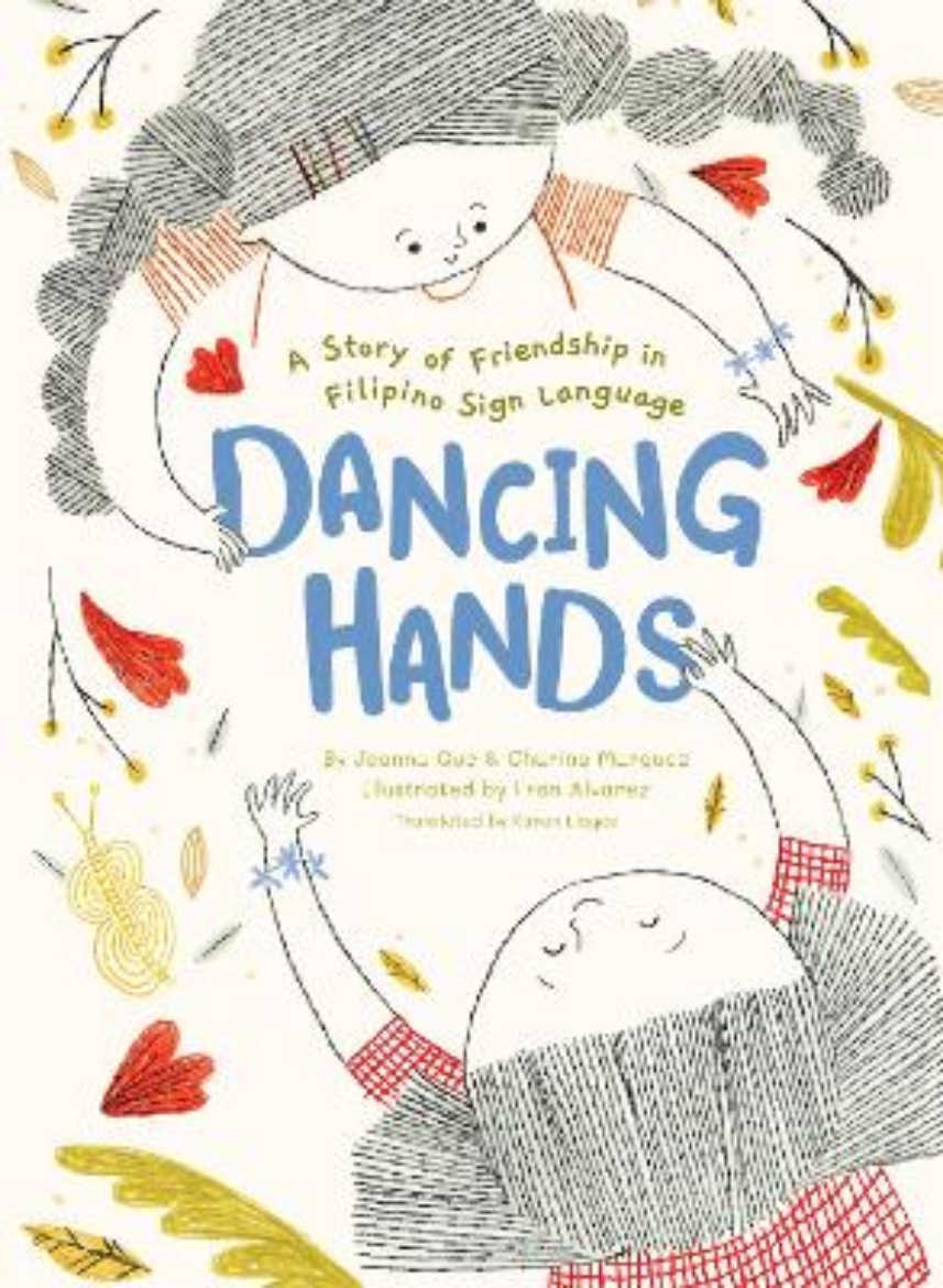 Picture of Dancing Hands: A Story of Friendship in Filipino Sign Language