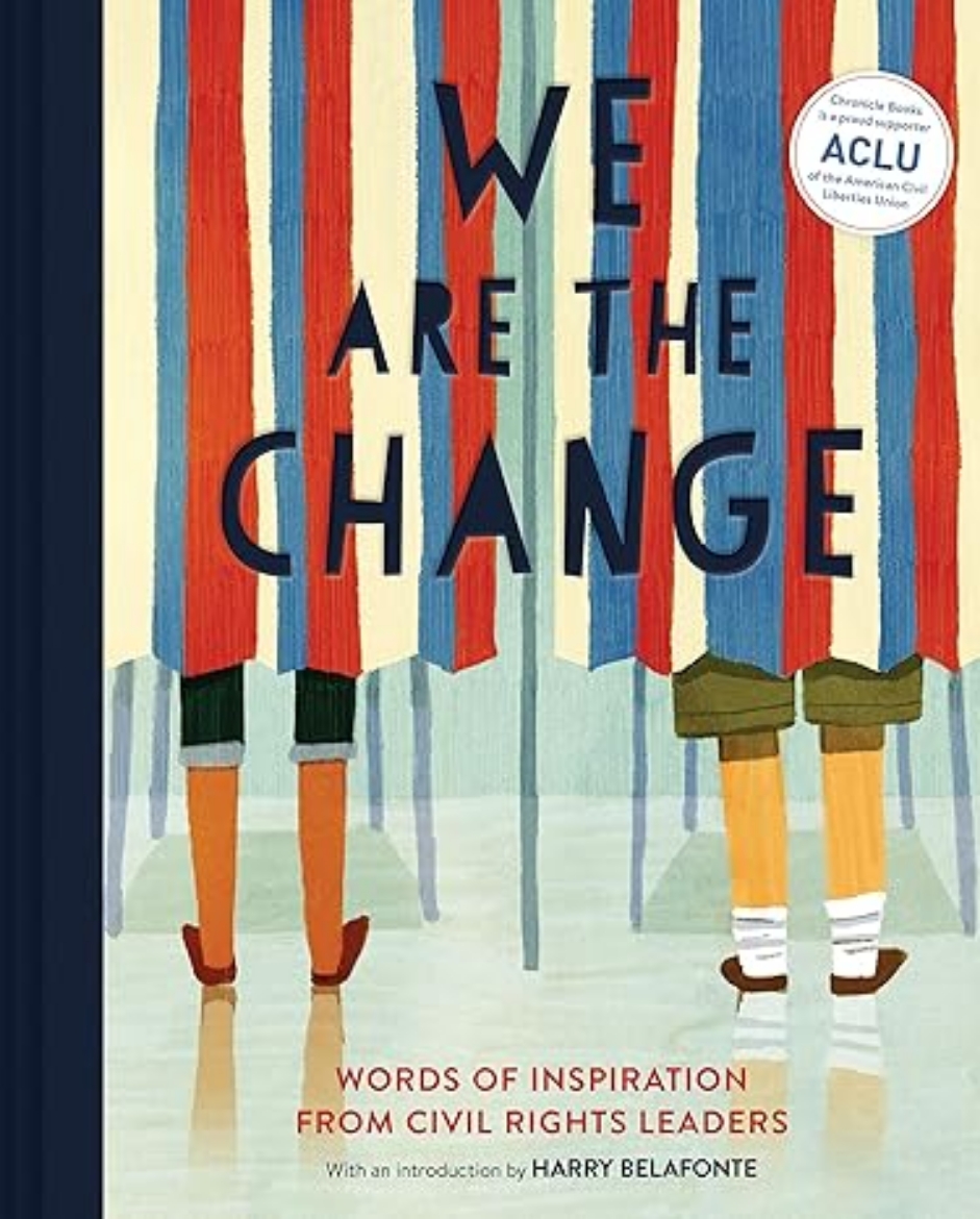 Picture of We Are the Change: Words of Inspiration from Civil Rights Leaders