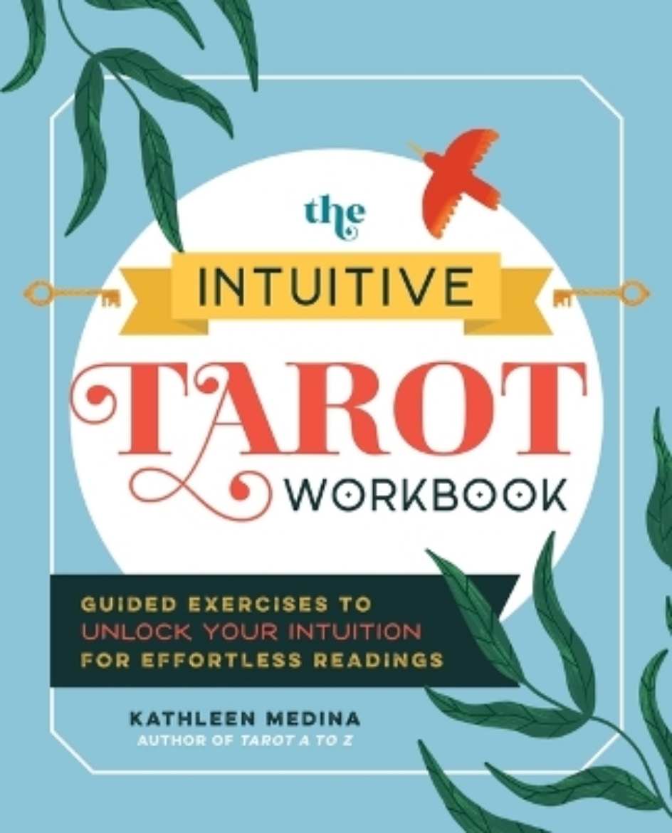 Picture of The Intuitive Tarot Workbook: Guided Exercises to Unlock Your Intuition for Effortless Readings