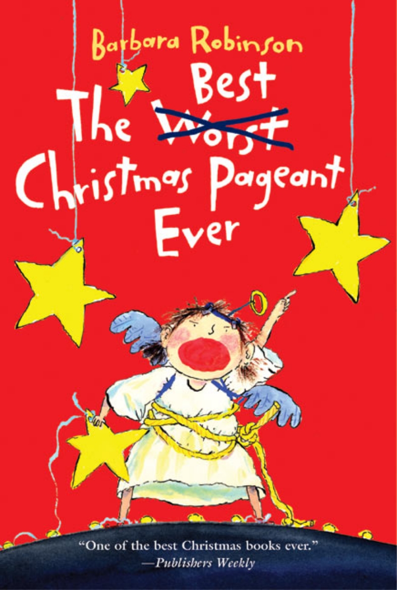 Picture of The Best Christmas Pageant Ever: A Christmas Holiday Book for Kids