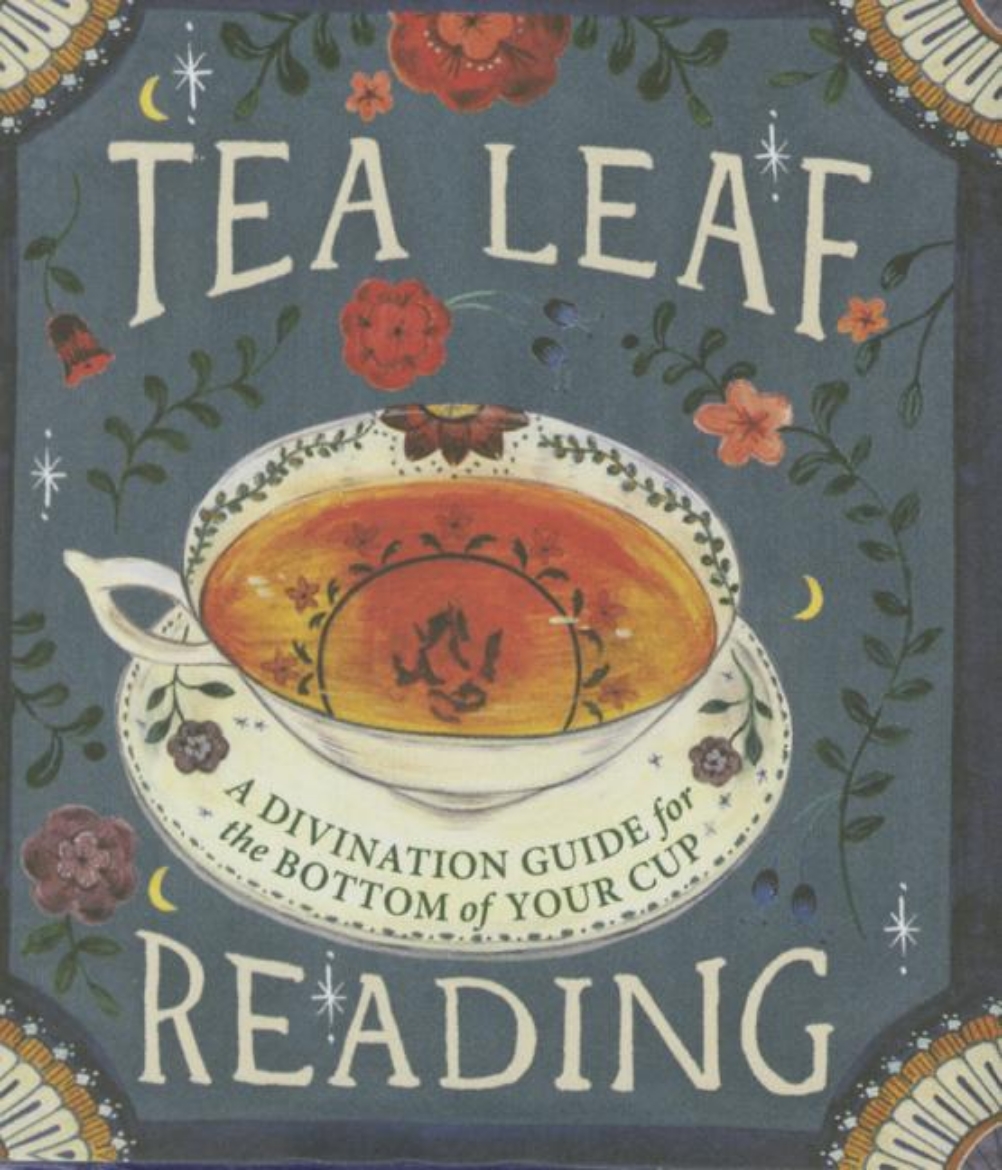 Picture of Tea leaf reading - a divination guide for the bottom of your cup