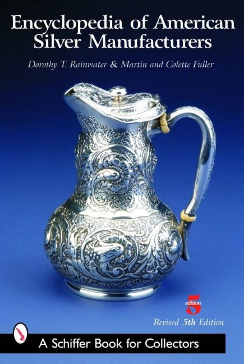 Picture of Encyclopedia Of American Silver Manufacturers