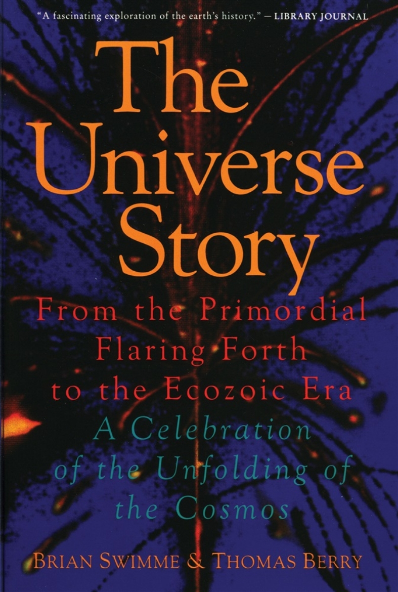 Picture of Universe Story: From The Primordial Flaring Forth To The Eco