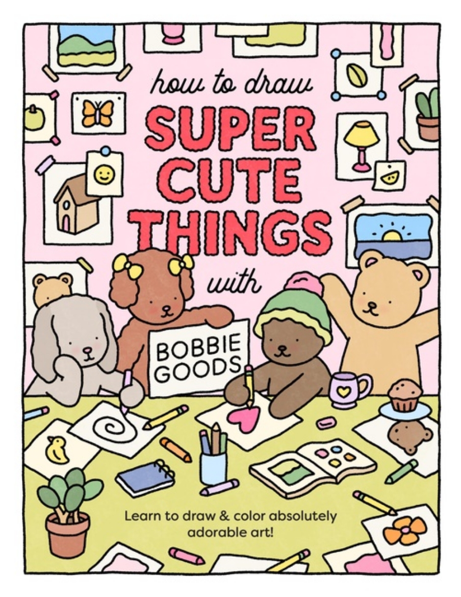 Picture of How To Draw Super Cute Things With Bobbie Goods!