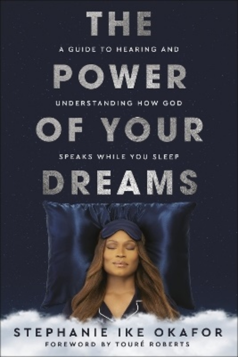 Picture of The Power of Your Dreams: A Guide to Hearing and Understanding How God Speaks While You Sleep