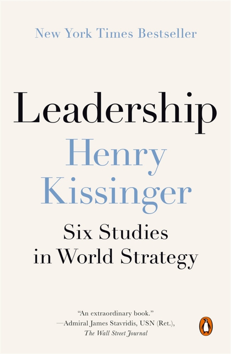 Picture of Leadership: Six Studies in World Strategy