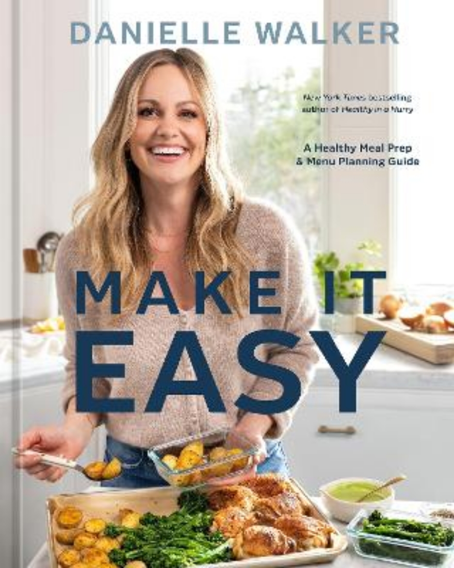 Picture of Make It Easy: A Healthy Meal Prep and Menu Planning Guide [A Cookbook]