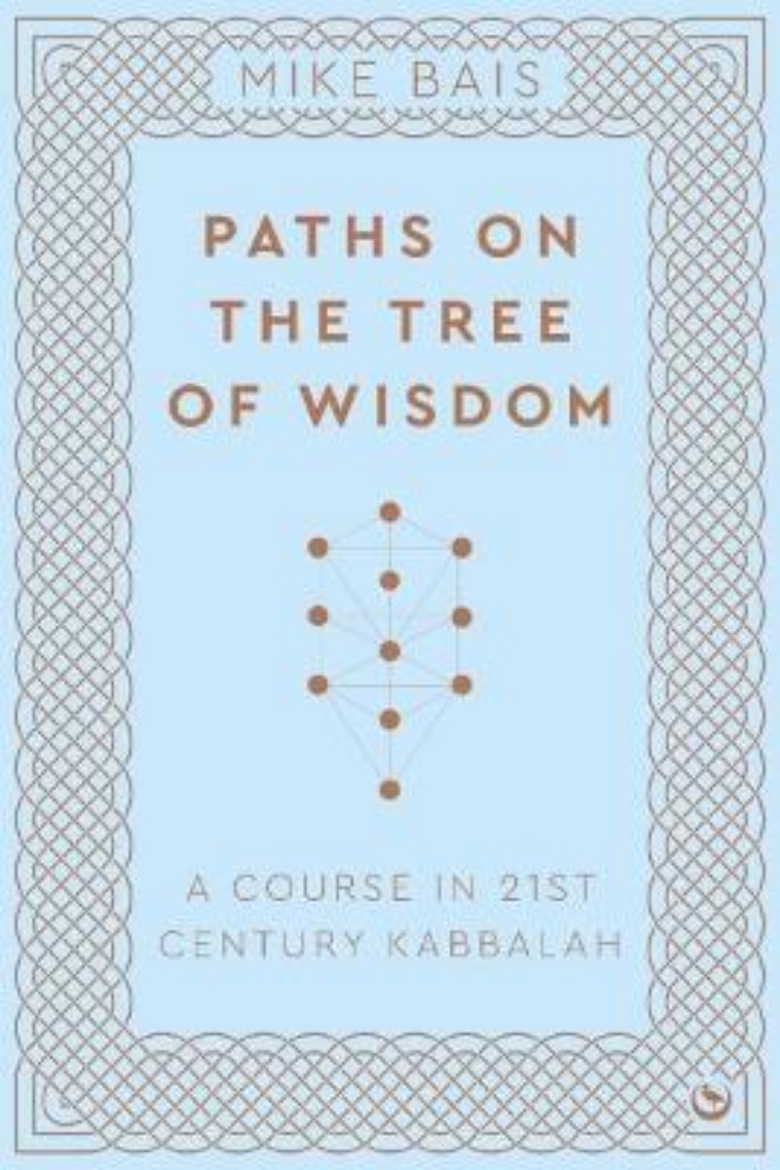 Picture of Paths on the Tree of Wisdom: A Course in 21st Century Kabbalah