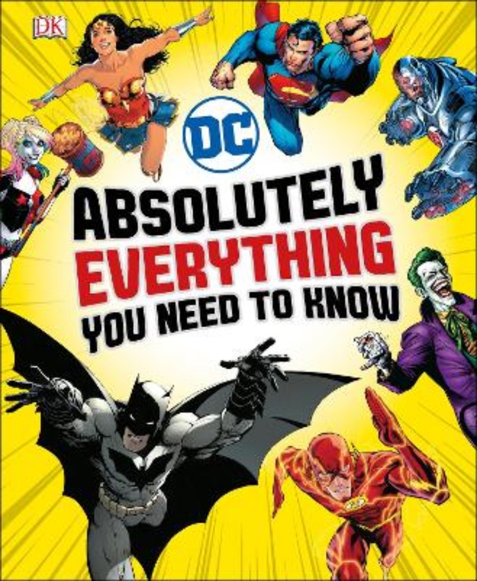 Picture of DC Comics Absolutely Everything You Need To Know