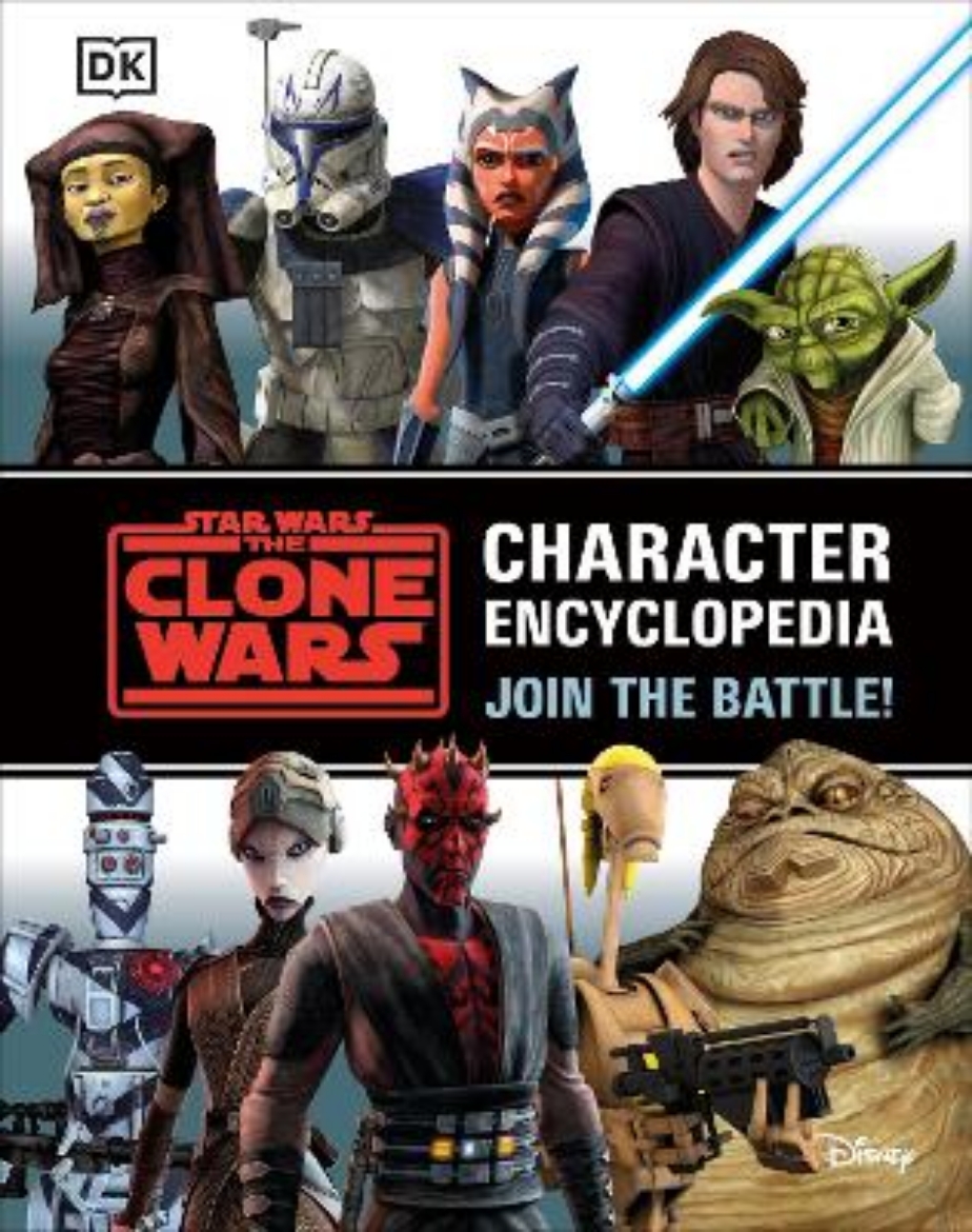 Picture of Star Wars The Clone Wars Character Encyclopedia: Join the battle!