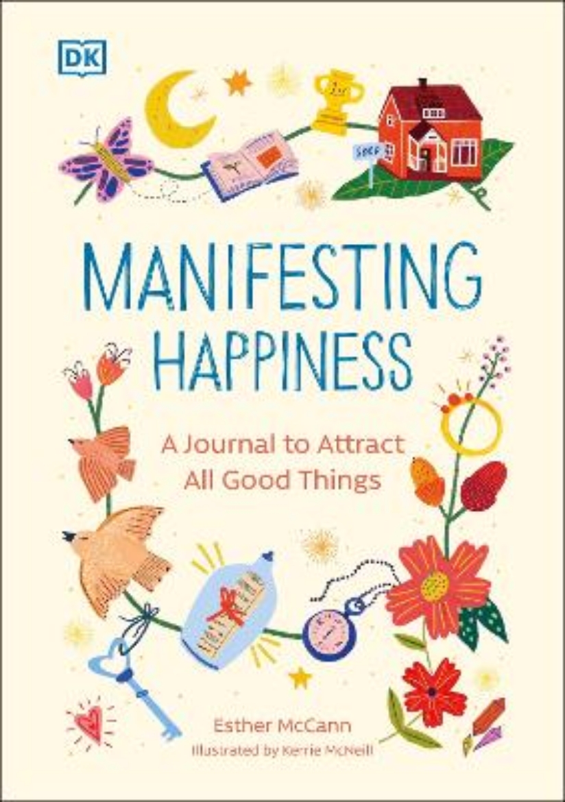 Picture of Manifesting Happiness: How to Attract All Good Things