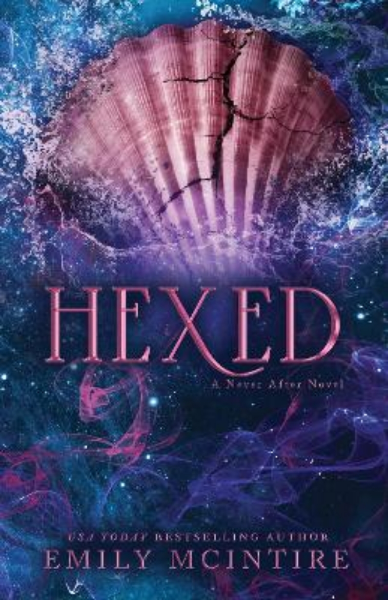 Picture of Hexed: A Dark Contemporary Romance and Fractured Fairy Tale