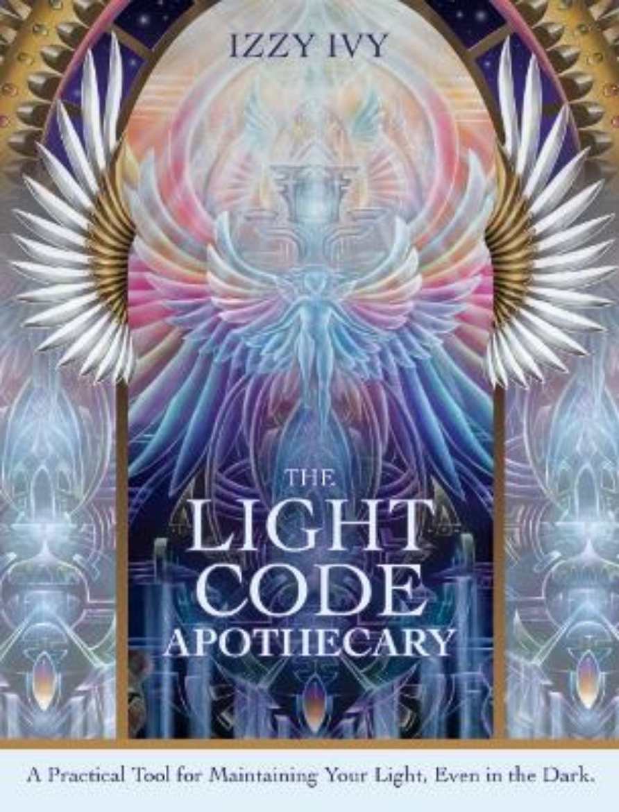 Picture of The Light Code Apothecary: A Practical Tool for Maintaining Your Light, Even in the Dark