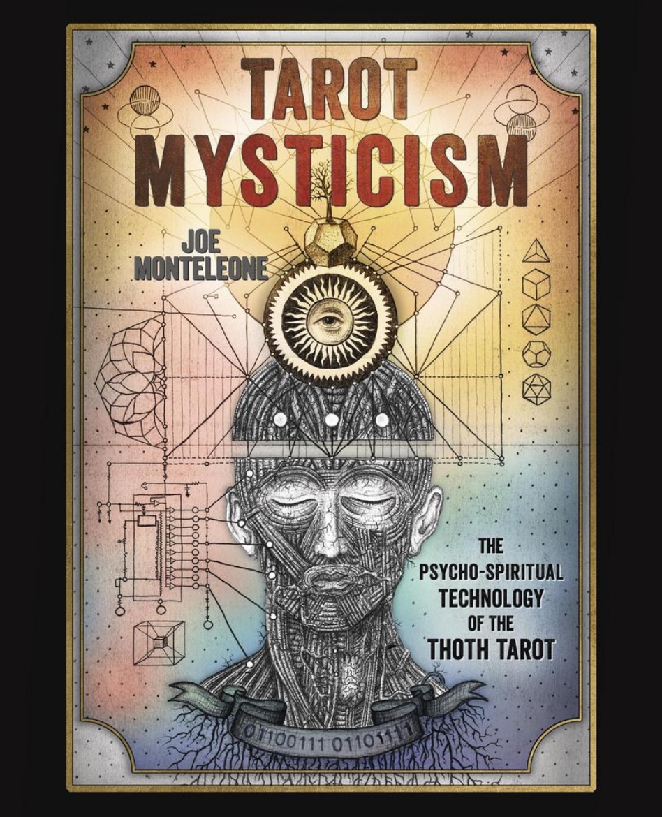 Picture of Tarot Mysticism: The Psycho-Spiritual Technology of the Thoth Tarot