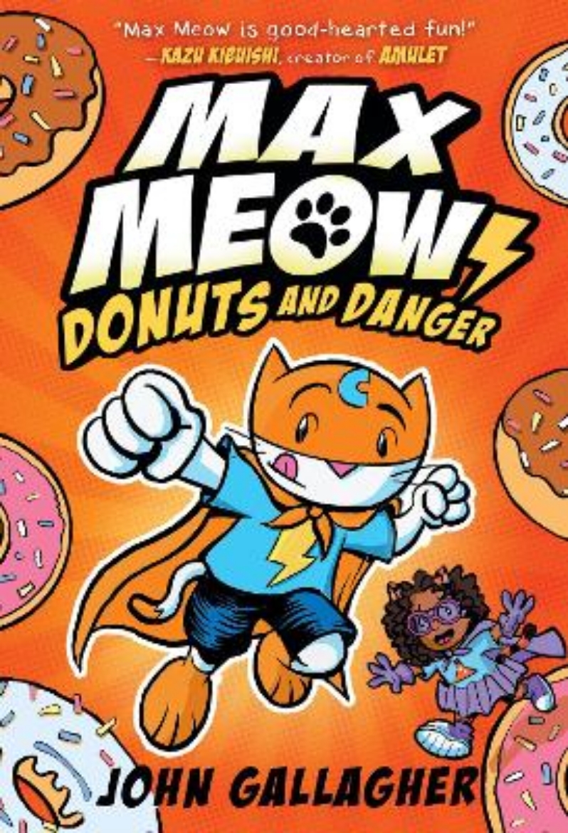 Picture of Max Meow Book 2: Donuts and Danger: (A Graphic Novel)