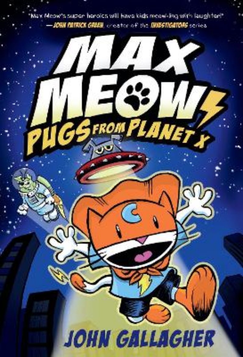 Picture of Max Meow Book 3: Pugs from Planet X: (A Graphic Novel)