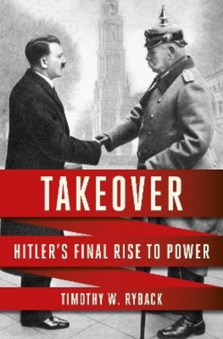 Picture of Takeover: Hitler's Final Rise to Power