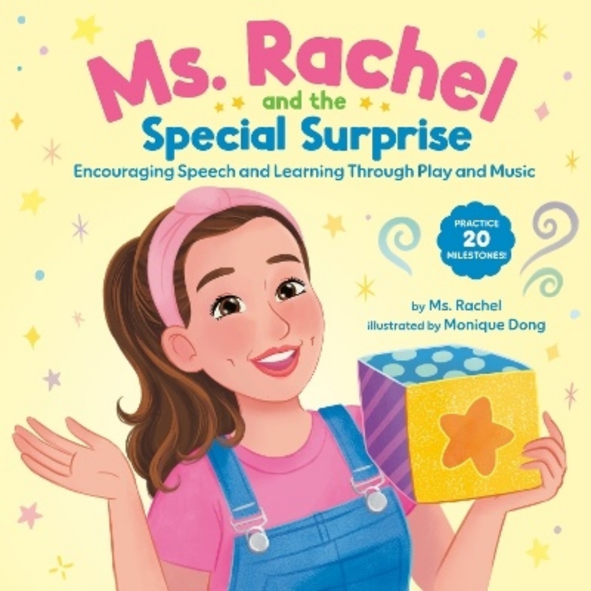 Picture of Ms. Rachel and the Special Surprise: Encouraging Speech and Learning Through Play and Music