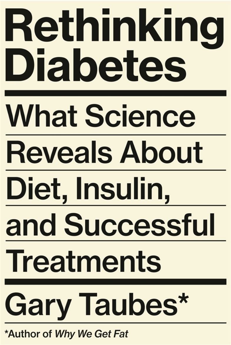 Picture of Rethinking Diabetes: What Science Reveals About Diet, Insulin, and Successful Treatments